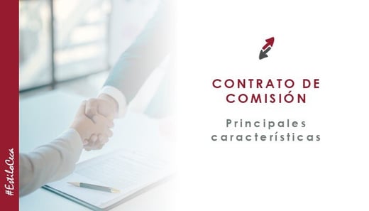 2025.02.27_CECA_MAGAN_Abogados_Contrato_Comision_Principales_Caracteristicas