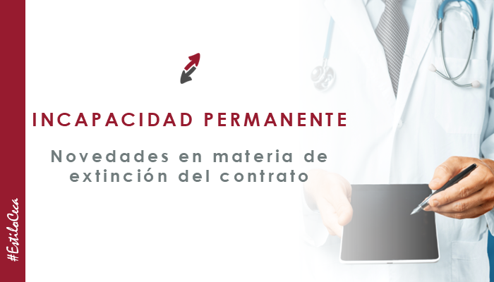2025.05.21_CECA_MAGAN_Abogados_extincion_contrato_incapacidad_permanente